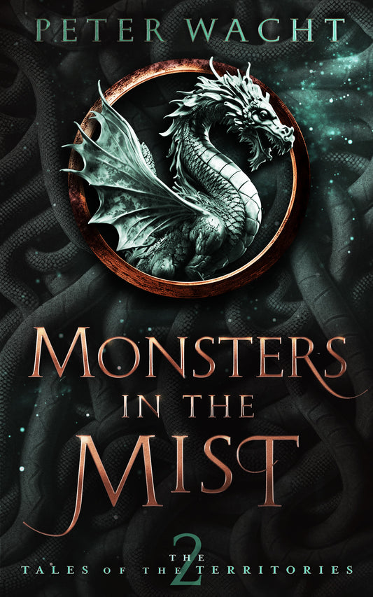 Monsters in the Mist (The Tales of the Territories, Book 2 - Paperback Edition)