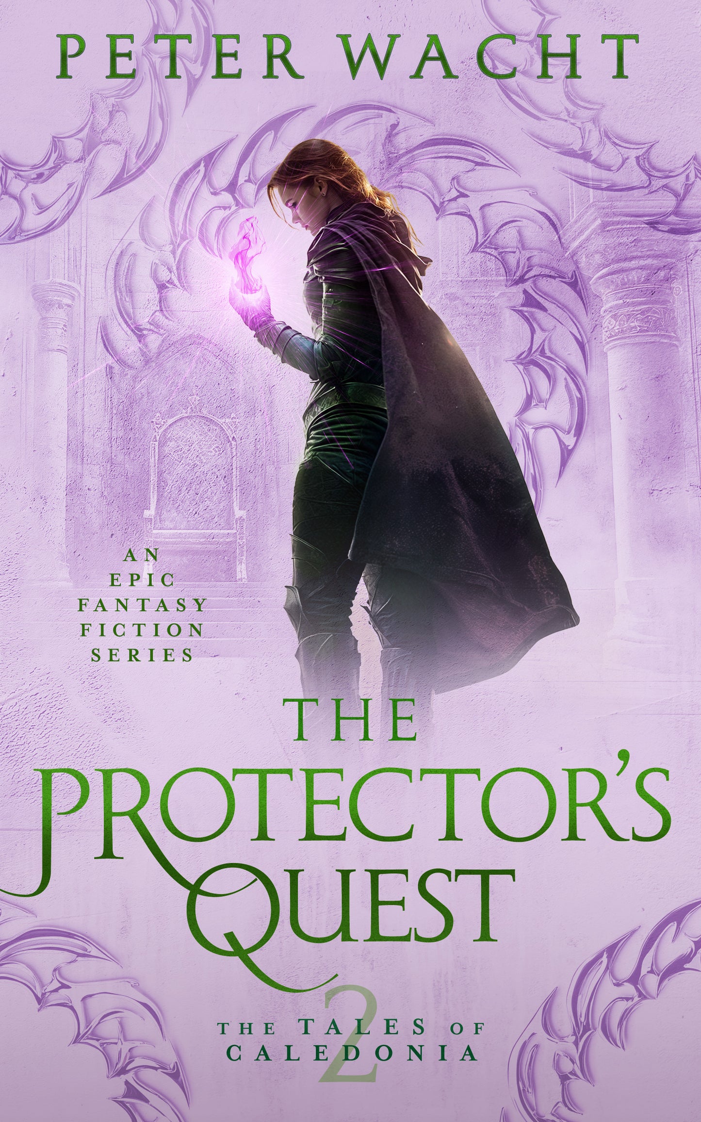 The Protector's Quest (The Tales of Caledonia, Book 2 - Kindle and ePub)