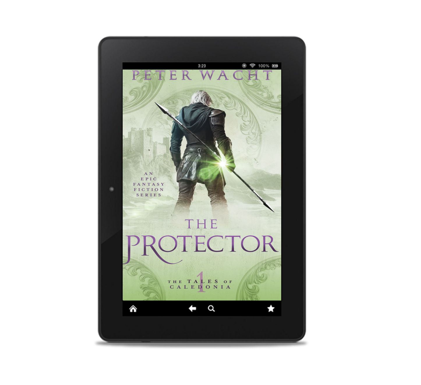 The Protector (The Tales of Caledonia, Book 1 - Kindle and ePub)