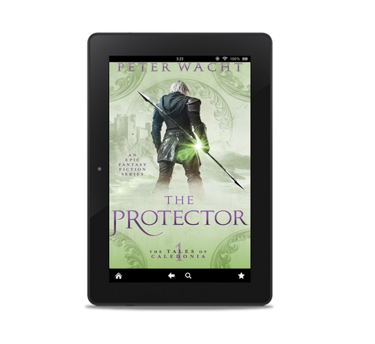 The Protector (The Tales of Caledonia, Book 1 - Kindle and ePub)