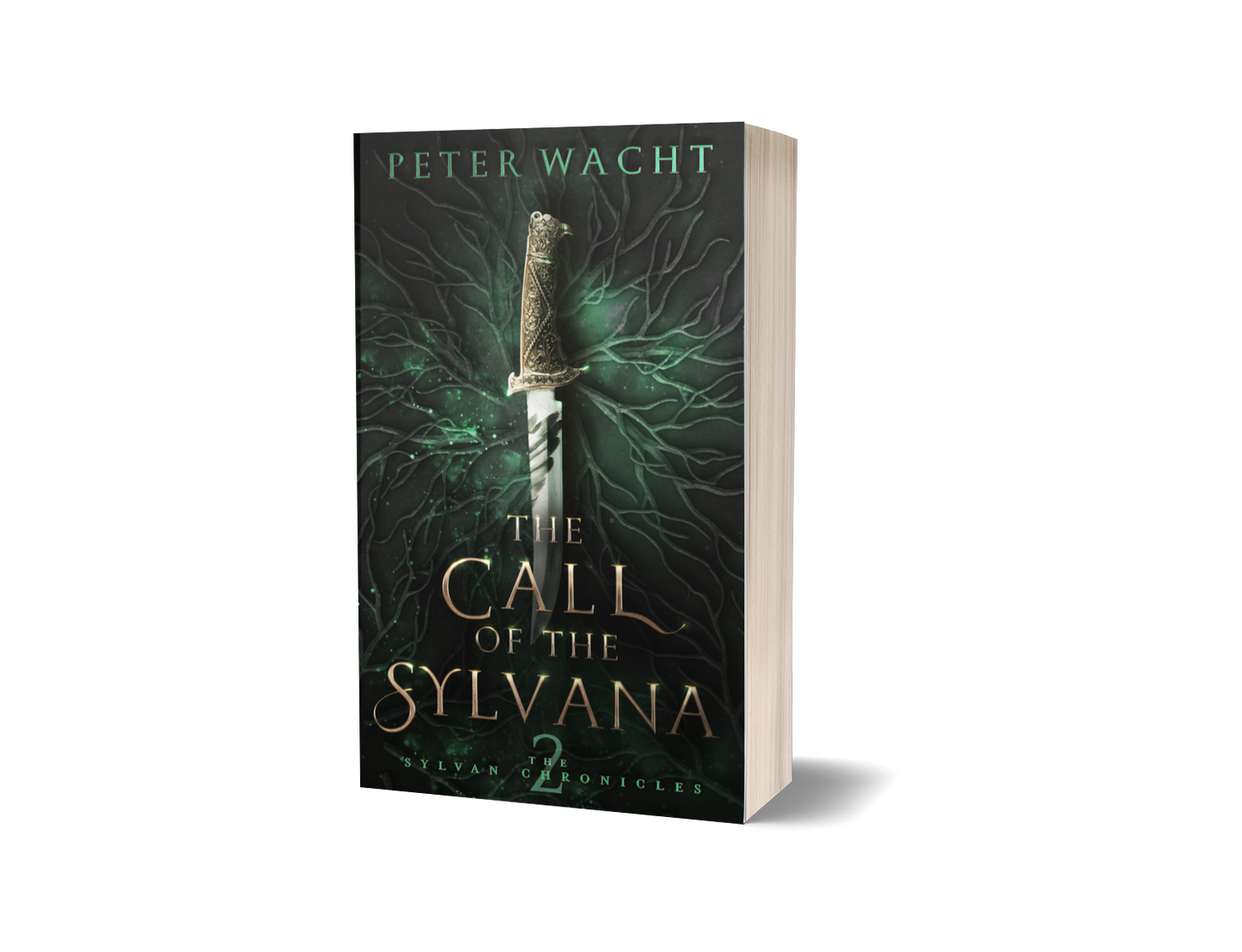 The Call of the Sylvana (The Sylvan Chronicles Series, Book 2 - Paperback Edition)