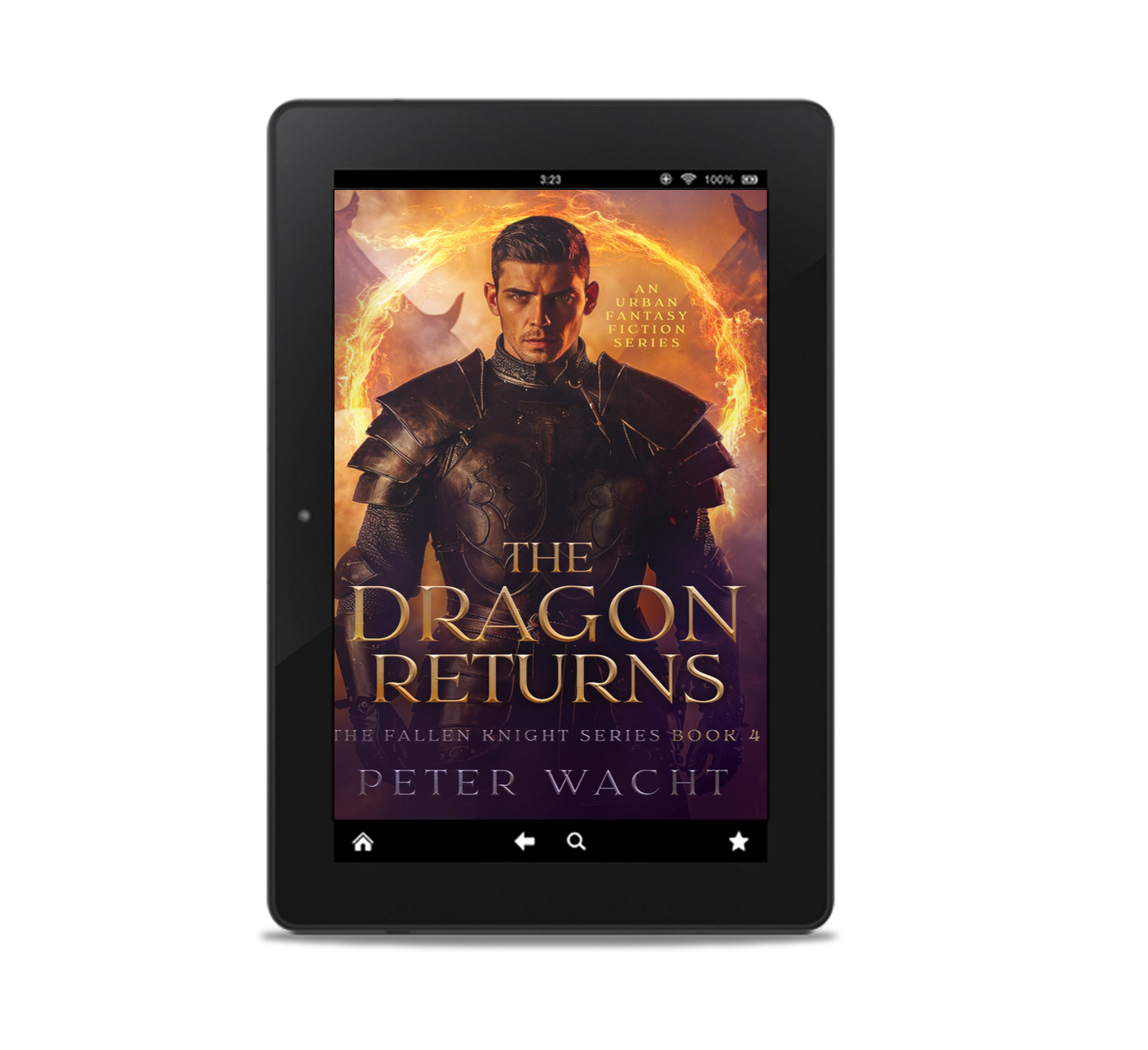 The Dragon Returns (The Fallen Knight Series, Book 4 - Kindle and ePub)