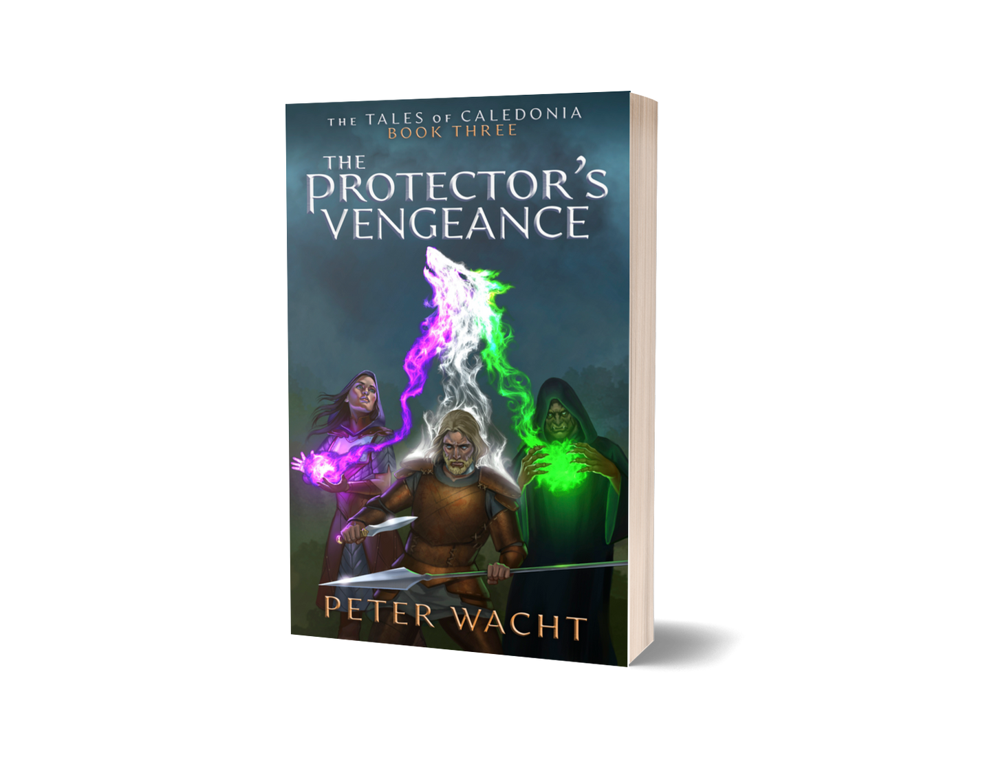 The Protector's Vengeance (The Tales of Caledonia, Book 3 - Paperback Edition)