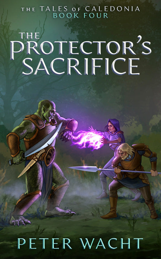 The Protector's Sacrifice by Peter Wacht