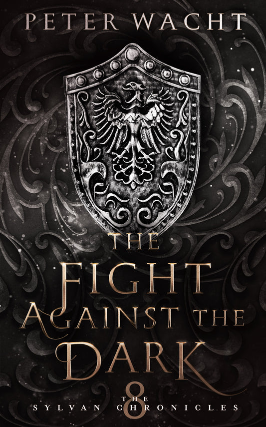 The Fight Against the Dark by Peter Wacht